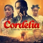 Tunde Kelani’s “Cordelia” Marks a Quietly Powerful Return to Cinema
